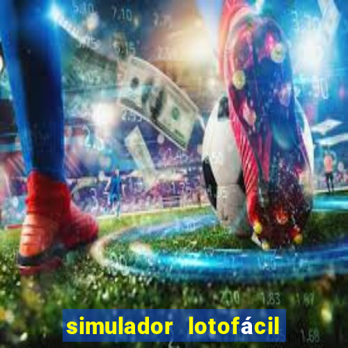 simulador lotofácil erre 5 grátis
